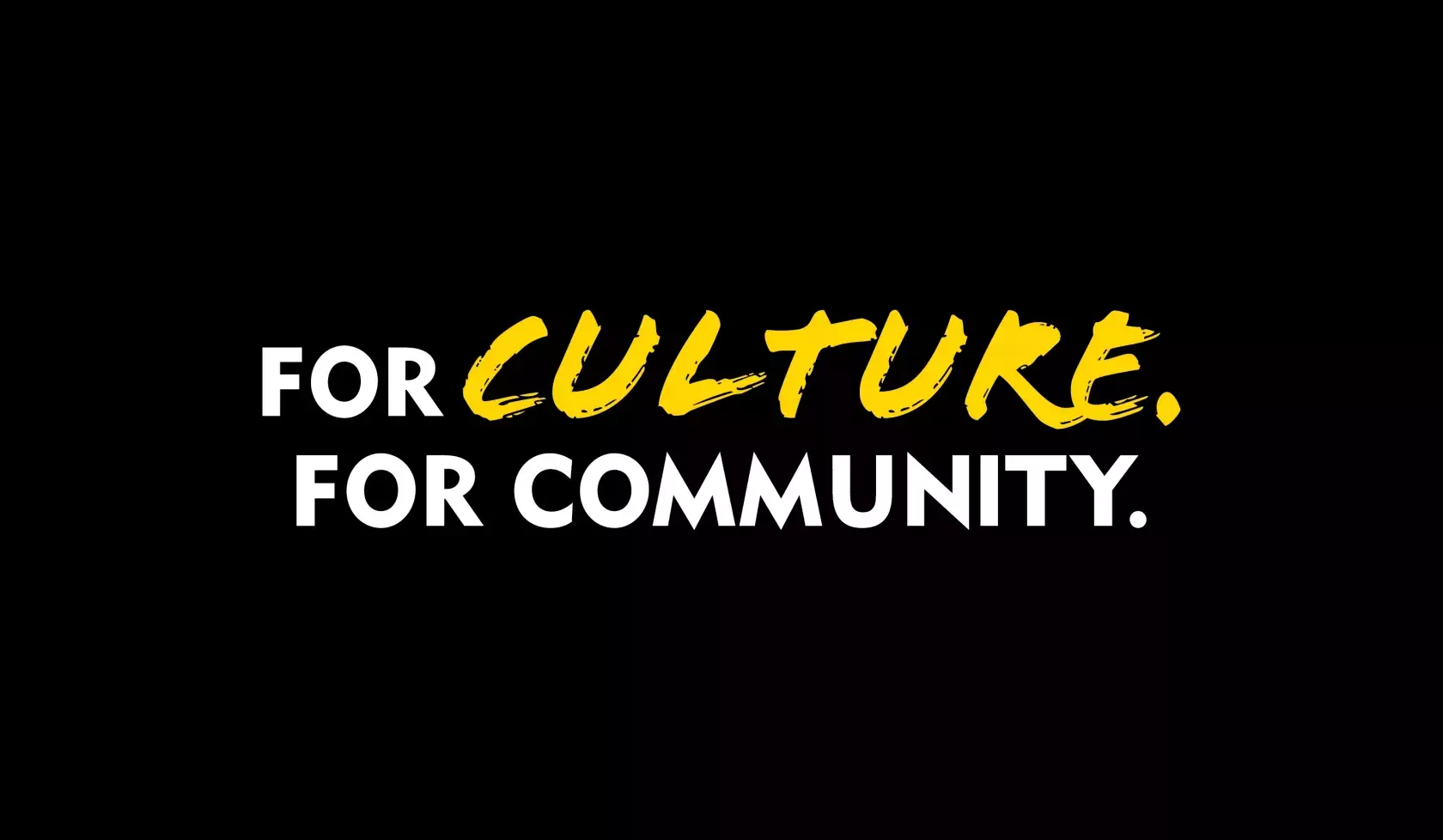 FORCULTURE FOR COMMUNITY